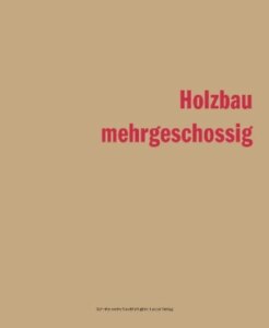 Holzbau – mehrgeschossig