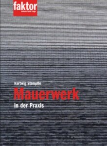 Mauerwerk in der Praxis