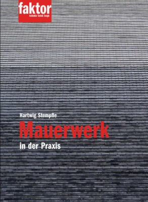 Mauerwerk in der Praxis