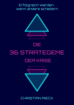 Die 36 Strategeme der Krise (Hardcover)