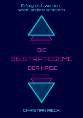 Die 36 Strategeme der Krise (Softcover)