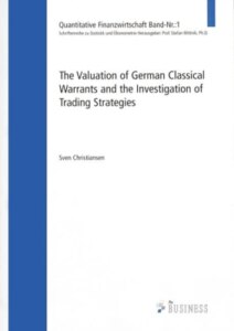 The Valuation of German Classical Warrants and the Investigation of Trading Stra