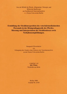Ermittlung der Strahlenexposition des veterinärmedizinischen Personals in der Rö