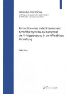 Konzeption eines mehrdimensionalen Kennzahlensystems als Instrument der Erfolgss