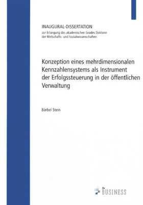 Konzeption eines mehrdimensionalen Kennzahlensystems als Instrument der Erfolgss