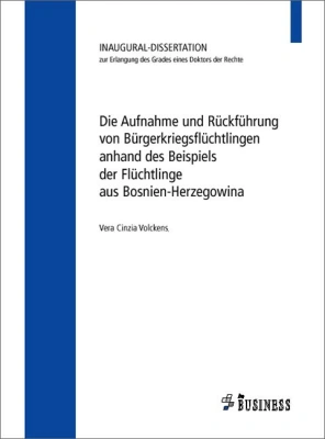 Die Aufnahme und Rückführung von Bürgerkriegsflüchtlingen anhand des Beispiels d