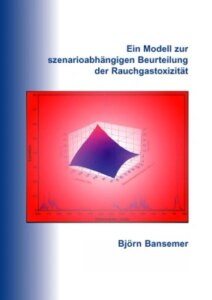 Ein Modell zur szenarioabhängigen Beurteilung der Rauchgastoxizität
