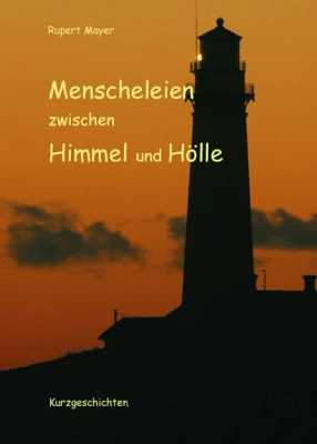 Menschelein zwischen Himmel und Hölle