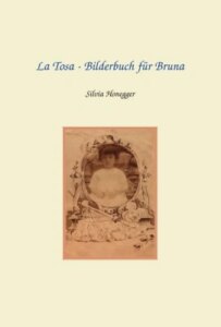 La Tosa – Bilderbuch für Bruna