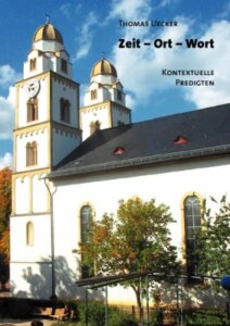 Zeit – Ort – Wort