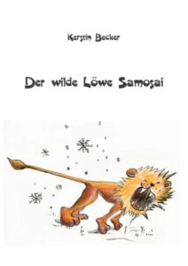 Der wilde Löwe Samosai