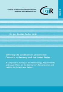 Differing Site Conditions in Construction Contracts in Germany and the United St