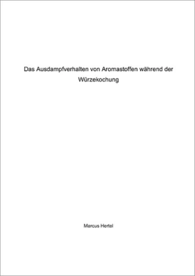 Das Ausdampfverhalten von Aromastoffen während der Würzekochung