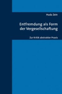 Entfremdung als Form der Vergesellschaftung