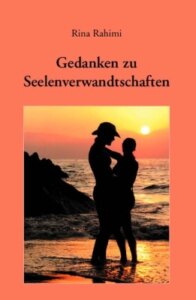 Gedanken zu Seelenverwandtschaften