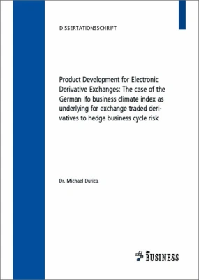 Product Development for Electronic Derivative Exchanges: The case of the German