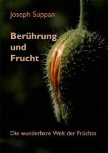 Berührung und Frucht