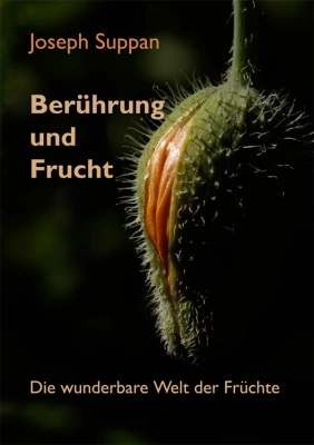 Berührung und Frucht