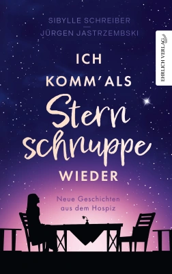 Ich komm' als Sternschnuppe wieder