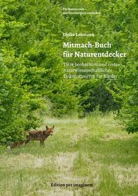 Mitmach-Buch für Naturentdecker: Tiere