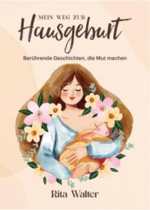 Mein Weg zur Hausgeburt