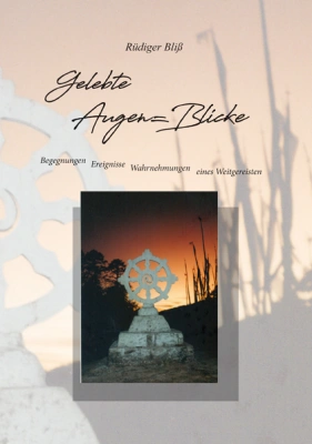 Gelebte Augen=Blicke