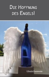 Die Hoffnung des Engels!