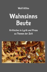 Wahnsinns Beute
