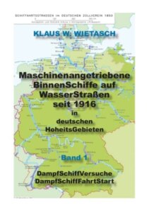 Maschinenangetriebene BinnenSchiffe auf WasserStraßen in deutschen HoheitsGebieten seit 1916
