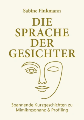 Die Sprache der Gesichter