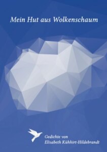 Mein Hut aus Wolkenschaum