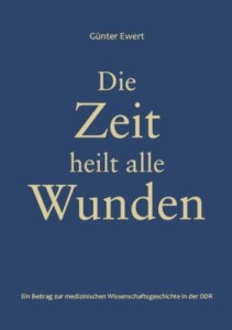 Die Zeit heilt alle Wunden