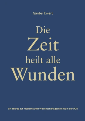 Die Zeit heilt alle Wunden