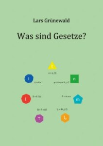Was sind Gesetze?