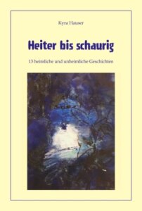 Heiter bis schaurig