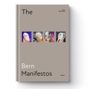 THE BERN MANIFESTOS