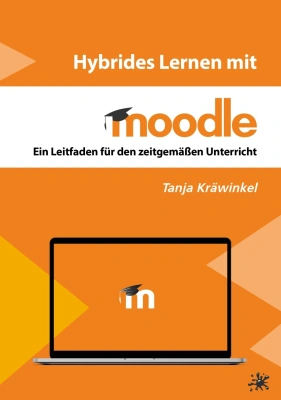 Hybrides Lernen mit Moodle