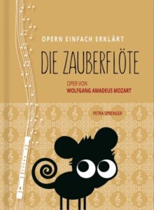DIE ZAUBERFLÖTE – Oper von Wolfgang Amadeus Mozart