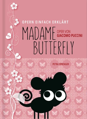 MADAME BUTTERFLY – Oper von Giacomo Puccini
