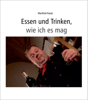 Essen und Trinken, wie ich es mag
