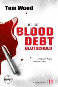 Blood Debt – Blutschuld. Auge um Auge, Zahn um Zahn.