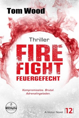 Firefight – Feuergefecht. Gnade hat ihren Preis. Zeit für Victor, zu zahlen.