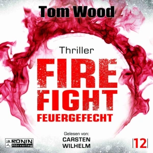 Firefight – Feuergefecht. Gnade hat ihren Preis. Zeit für Victor, zu zahlen.