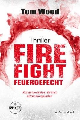 Firefight – Feuergefecht. Gnade hat ihren Preis. Zeit für Victor, zu zahlen.