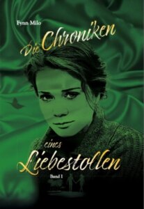 Die Chroniken eines Liebestollen