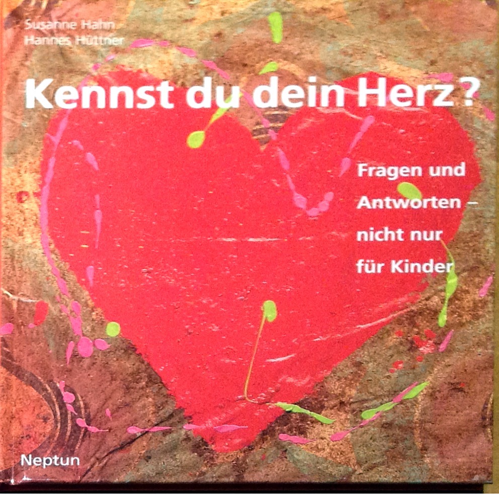 Kennst du dein Herz?