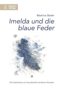 Imelda und die blaue Feder