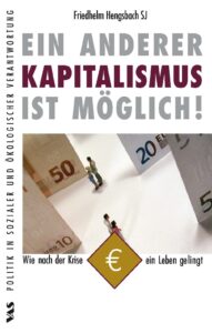 Ein anderer Kapitalismus ist möglich!