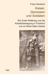 Kaiser, Genossen und Soldaten