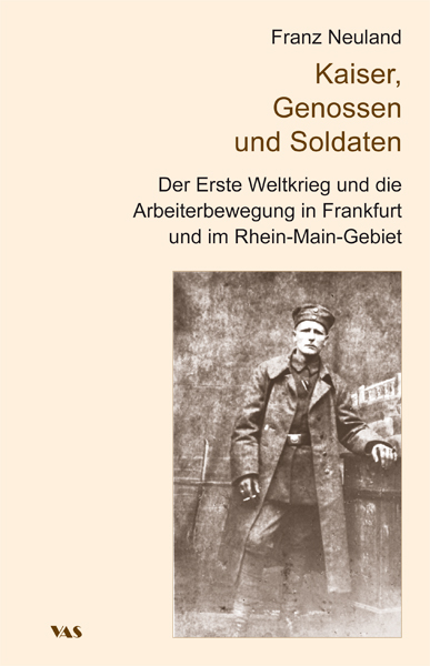 Kaiser, Genossen und Soldaten